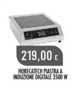 Scelgo HORECATECH PIASTRA A INDUZIONE DIGITALE 3500 W offerta