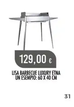 Scelgo Lisa barbecue luxury etna offerta