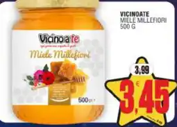 Vicino a te supermercati Vicinoate Miele Millefiori offerta