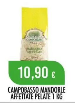 Scelgo CAMPOBASSO MANDORLE AFFETTATE PELATE offerta