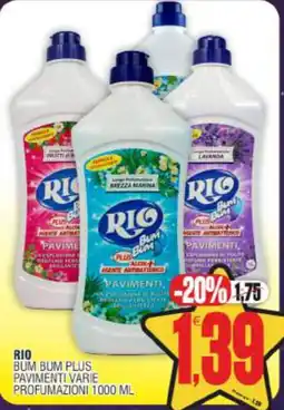 Vicino a te supermercati RIO BUM BUM PLUS PAVIMENTI VARIE offerta