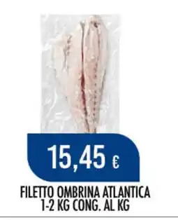 Scelgo FILETTO OMBRINA ATLANTICA offerta