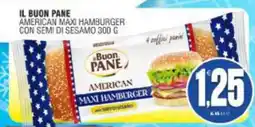 Vicino a te supermercati Il buon pane american maxi hamburger con semi di sesamo offerta