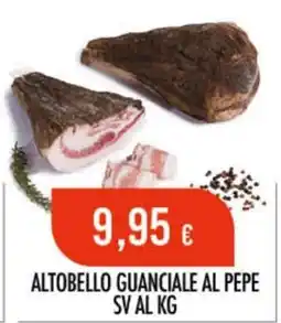 Scelgo ALTObELLO GUANCIALE AL PEPE offerta
