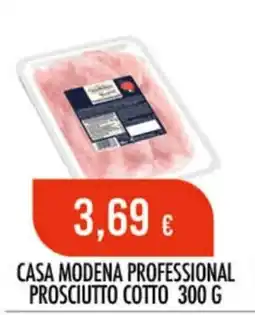 Scelgo CASA MODENA PROFESSIONAL PROSCIUTTO COTTO offerta