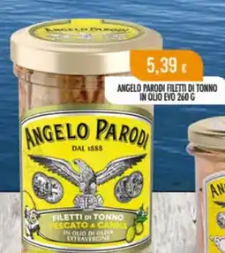 Scelgo Angelo parodi filetti di tonno in olio evo offerta