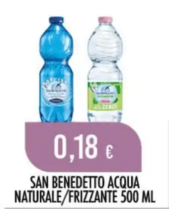 Scelgo San Benedetto Acqua Naturale/Frizzante offerta