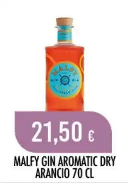 Scelgo MALFY GIN AROMATIC DRY ARANCIO offerta