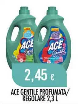 Scelgo ACE GENTILE PROFUMATA offerta