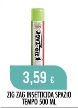 Scelgo ZIG ZAG INSETTICIDA SPAZIO TEMPO offerta