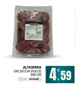 Centro Cash ALTA SFERA SALSICCIA DOLCE offerta