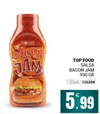 Centro Cash TOP FOOD SALSA BACON JAM offerta