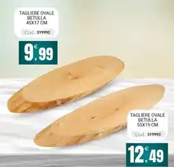 Centro Cash TAGLIERE OVALE BETULLA offerta