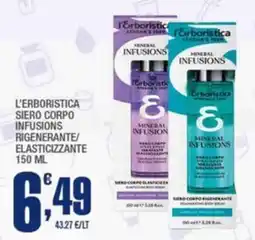 Splendidi e Splendenti L'ERBORISTICA SIERO CORPO INFUSIONS offerta