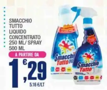 Splendidi e Splendenti Smacchio Tutto offerta
