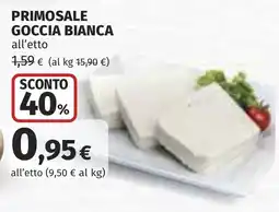 Coop PRIMOSALE GOCCIA BIANCA offerta
