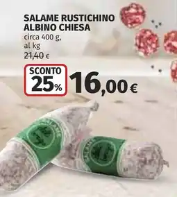 Coop Salame Rustichino Albino Chiesa offerta