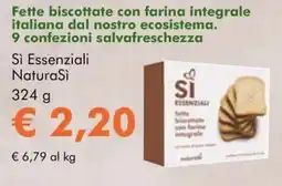 NaturaSì Si Essenziali NaturaSi fette biscottate con farina integrale offerta