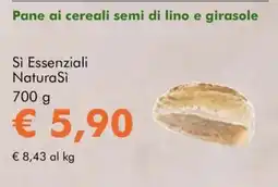 NaturaSì Pane ai cereali semi di lino e girasole Si Essenziali NaturaSi offerta