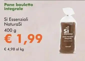 Si Essenziali NaturaSi Pane bauletto integrale