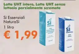 NaturaSì Latte UHT intero, Latte UHT senza lattosio parzialmente scremato offerta