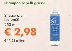 NaturaSì Si Essenziali NaturaSi Shampoo capelli grassi offerta