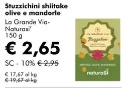 NaturaSì Stuzzichini shiitake olive e mandorle La Grande Via-Naturasi' offerta