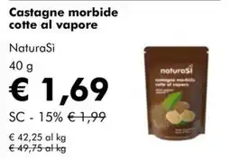 NaturaSì Castagne morbide cotte al vapore NaturaSi offerta