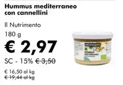 NaturaSì Hummus mediterraneo con cannellini Il Nutrimento offerta