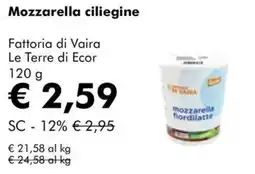 NaturaSì Mozzarella ciliegine Fattoria di Vaira offerta