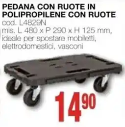 Mondo Brico PEDANA CON RUOTE IN POLIPROPILENE CON RUOTE offerta