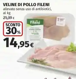 Coop Superstore Veline di pollo Fileni offerta