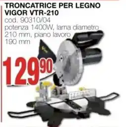 Mondo Brico TRONCATRICE PER LEGNO VIGOR VTR-210 offerta