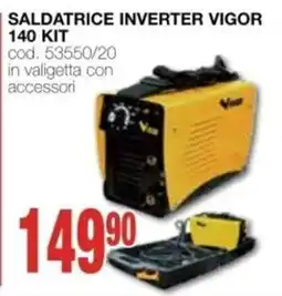 Mondo Brico SALDATRICE INVERTER VIGOR 140 KIT offerta