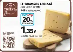 Coop Superstore LEERDAMMER CHEESTÀ offerta