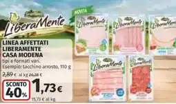 Coop Superstore LINEA AFFETTATI LIBERAMENTE CASA MODENA offerta