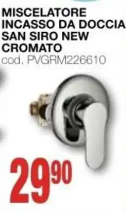 Mondo Brico Miscelatore incasso da doccia San Siro New Cromato offerta