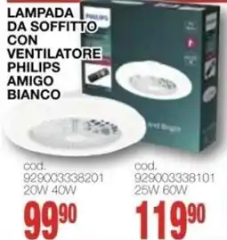 Mondo Brico LAMPADA DA SOFFITTO CON VENTILATORE PHILIPS AMIGO BIANCO offerta
