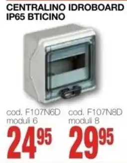 Mondo Brico CENTRALINO IDROBOARD IP65 BTICINO offerta