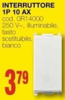 Mondo Brico INTERRUTTORE 1P 10 AX offerta
