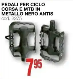Mondo Brico PEDALI PER CICLO CORSA E MTB IN METALLO NERO ANTIS offerta