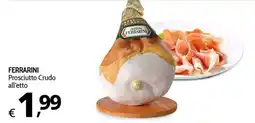 Primo Prezzo FERRARINI Prosciutto Crudo offerta