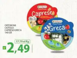 Re Mercato Lucrezia ORTOROMI CIOTOLA CAPRESE/GRECA offerta