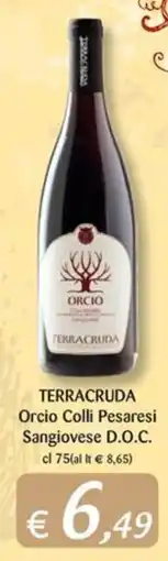 Re Mercato Lucrezia TERRACRUDA Orcio Colli Pesaresi Sangiovese D.O.C. offerta