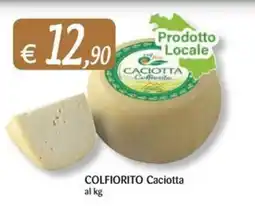 Re Mercato Lucrezia COLFIORITO Caciotta offerta