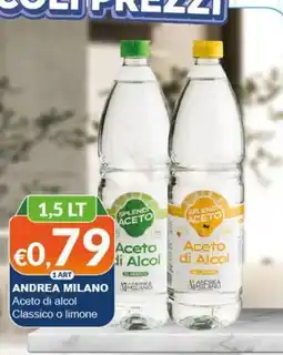 Mister Risparmio Aceto di alcol Andrea Milano offerta