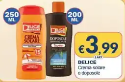 Mister Risparmio DELICE Crema solare o doposole offerta