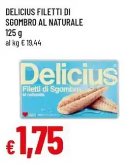 A&O Delicius Filetti di Sgombro al naturale offerta