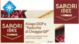 Conad City Asiago DOP e "Radicchio di Chioggia IGP" offerta