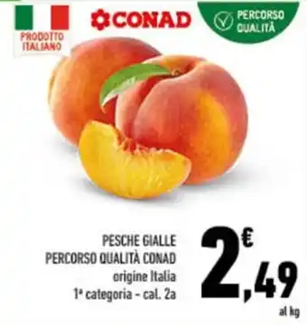 Conad City PESCHE GIALLE PERCORSO QUALITÀ CONAD offerta